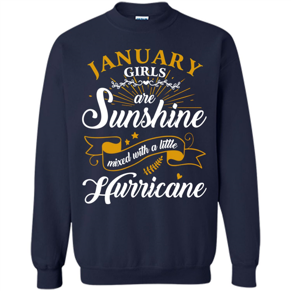 January Girl Are Sunshine Mixed With a Little Hurricane
