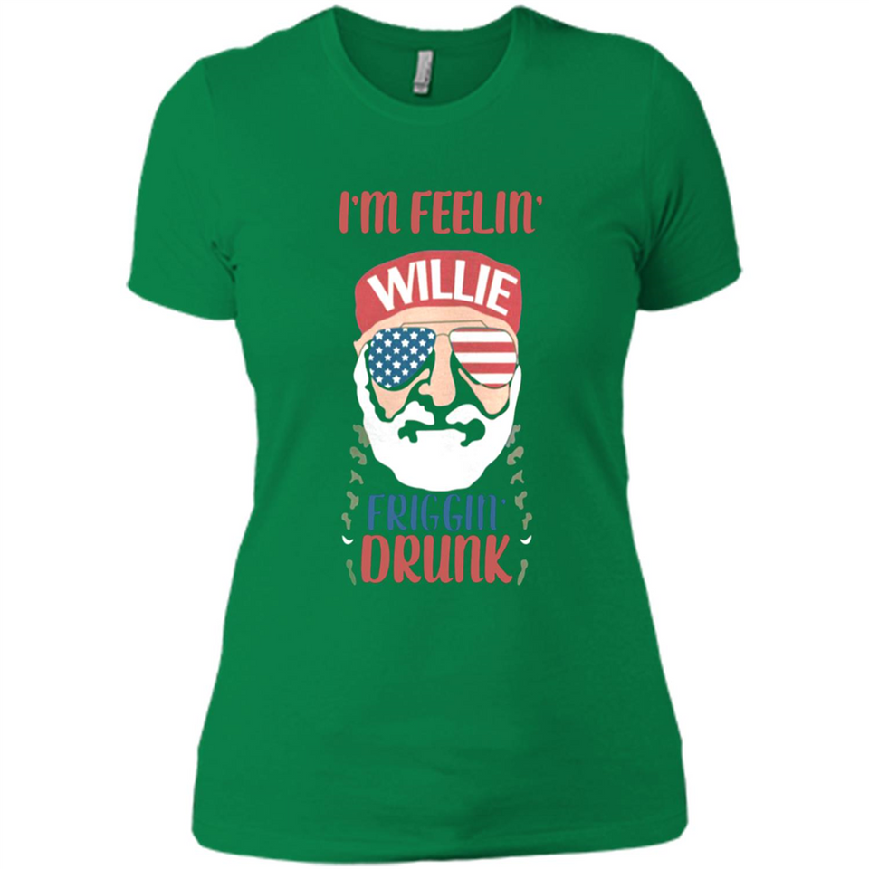 I'm feelin'  willie friggin' drunk PING PONG