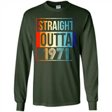 Retro Straight Outta 1971 47 Years Old - Long Sleeve T-Shirt