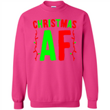 Christmas Ugly Sweater Christmas AF - Sweatshirt