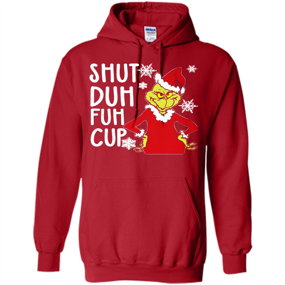 Christmas Grinch Shut Duh Fuh Cup