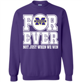 Michigan Wolverines Forever For ever not just when we win - Sweatshirt