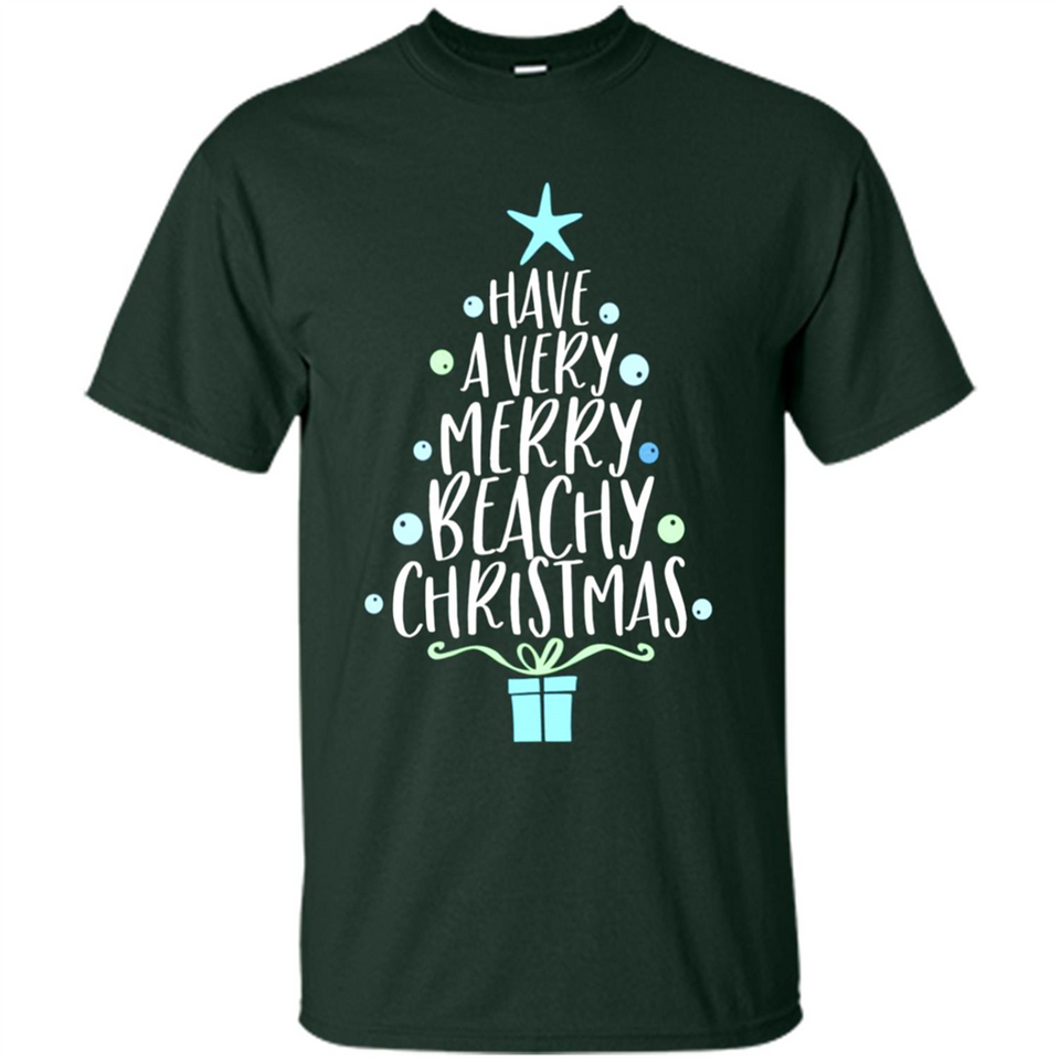 Have A Very Merry Beachy Xmas Vacation - Shirt