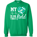 Philadelphia Eagles Football My Heart is on that Field - Sweatshirt