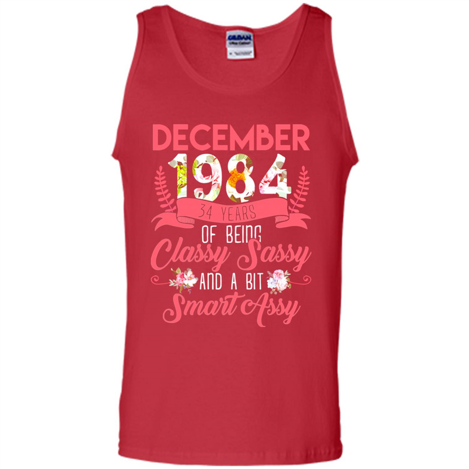 December 1984 34 Years Of Being Classy Sassy - Tank Top