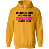 Block his number & let lil ugly have him - Hoodie