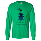 Mary Poppins Clipart You Can Just Supercalifuckilistic Kissmyassadocious MERCHCUTE - Long Sleeve T-Shirt