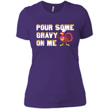 Pour Some Gravy On Me Funny Turkey Thanksgiving