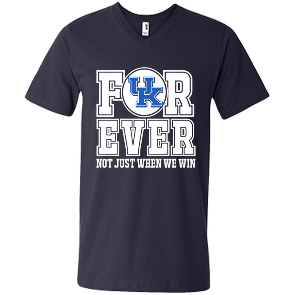 Kentucky Wildcats Forever For ever not just when we win - Men's V-Neck