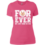 Milwaukee Bucks Forever For ever not just when we win - Ladies' Boyfriend T-Shirt