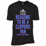 Reasons to be a LA Clippers Fan Complete List on Back - Premium Short Sleeve T-Shirt
