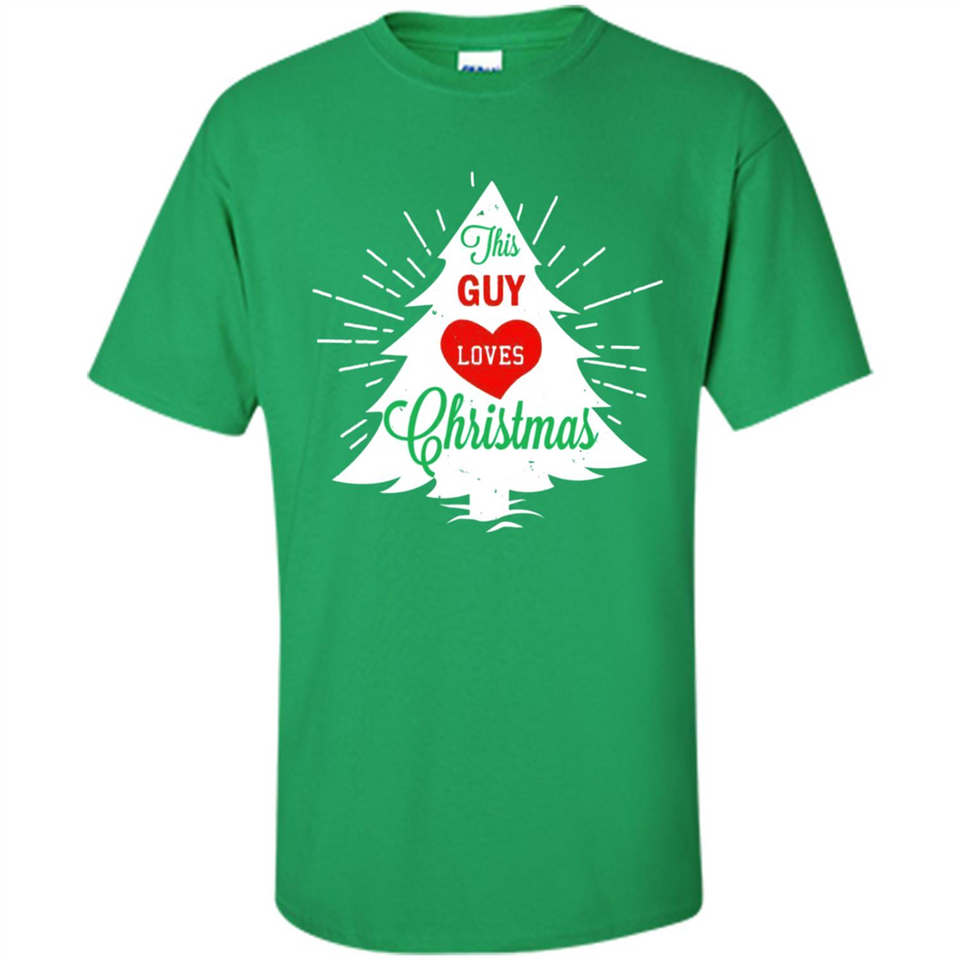 This Guy Loves Christmas Shirt - Shirt