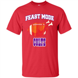 Feast Mode Colts Shirt - Indianapolis Turkey Thanksgiving