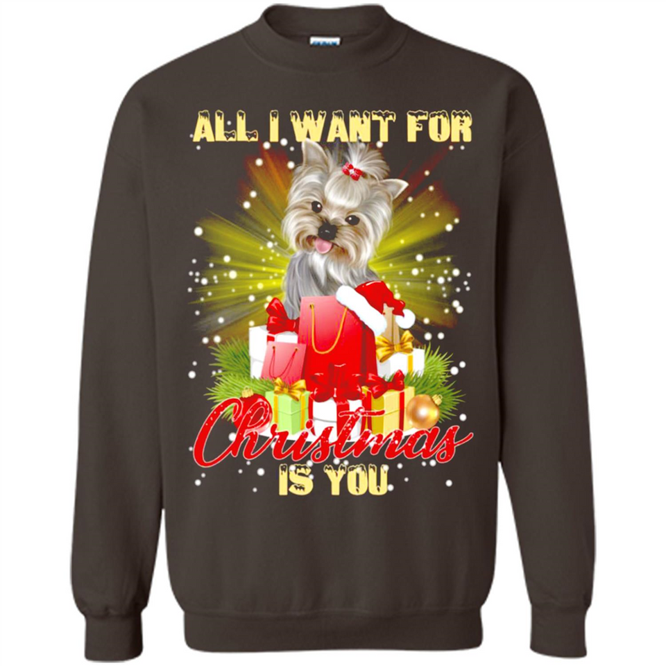 All I Want For Christmas Is You Yorkie Yorkshire Terrier