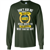 Don't Ask Me Why I'm A Denver Nuggets Fan Ask Yourself