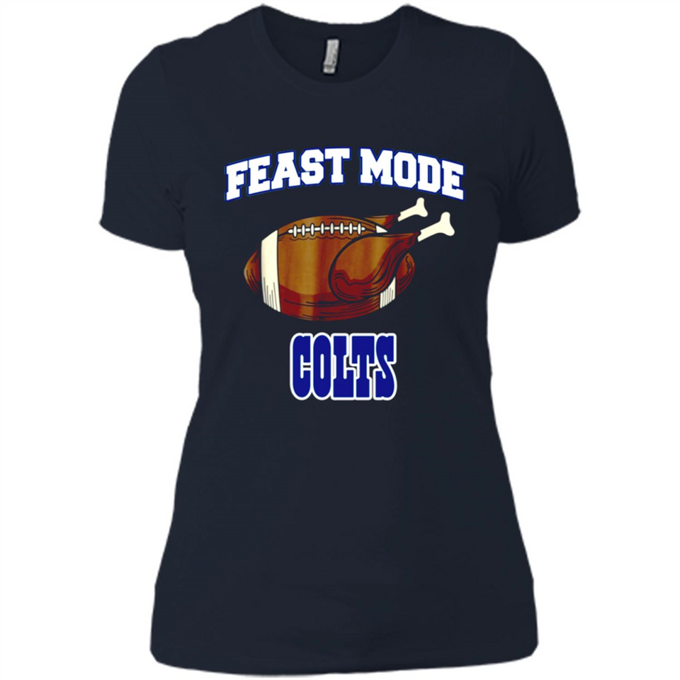 Feast Mode Colts Shirt - Indianapolis Turkey Thanksgiving