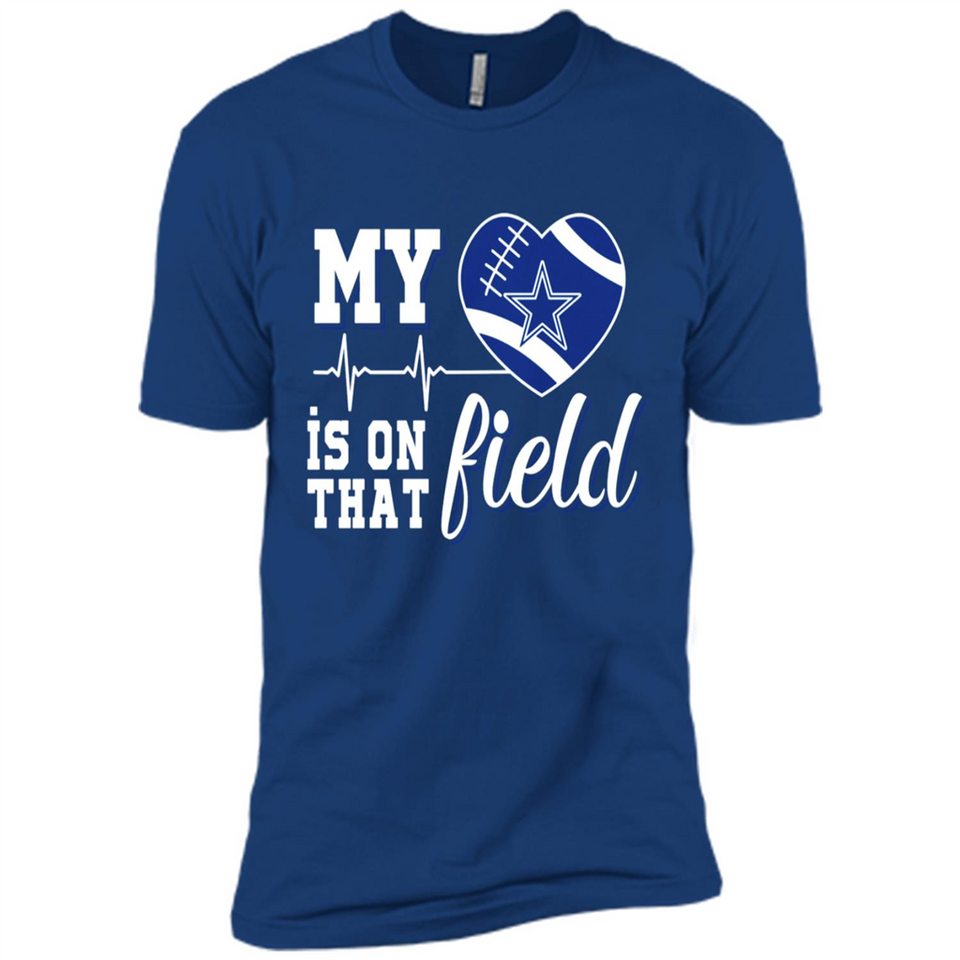 Dallas Cowboys Football My Heart is on that Field - Premium Short Sleeve T-Shirt