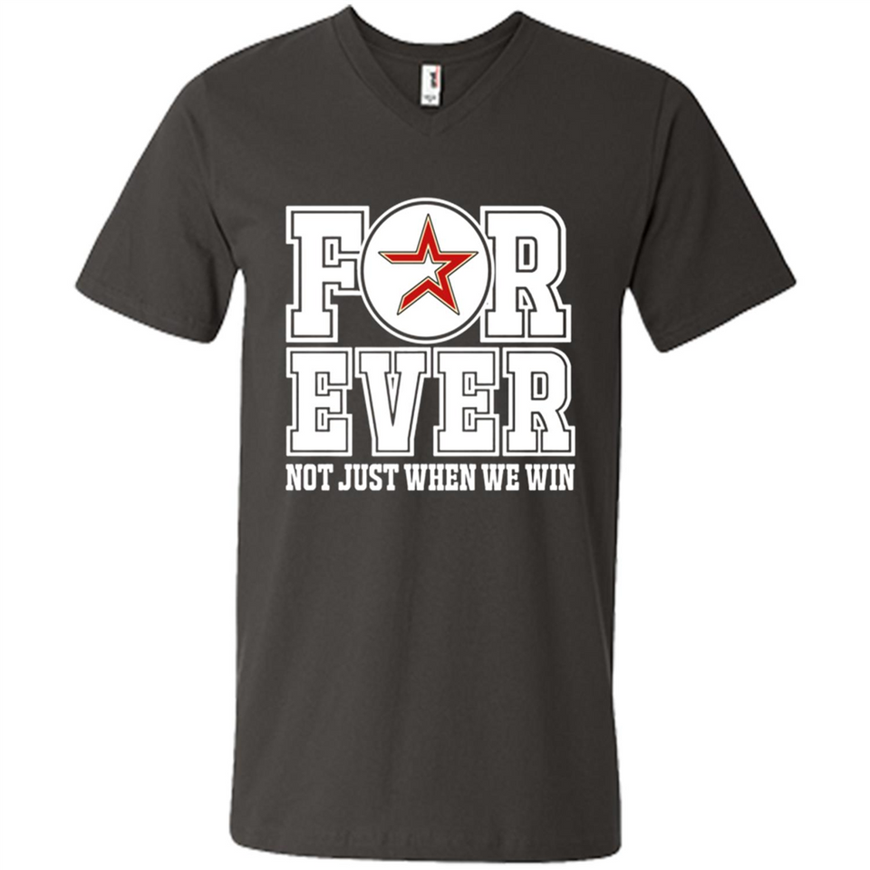 Houston Astros Forever For ever not just when we win - Men's V-Neck