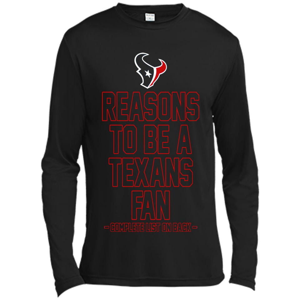 Reasons to be a Houston Texans Fan Complete List on Back - Canvas Long Sleeve T-Shirt