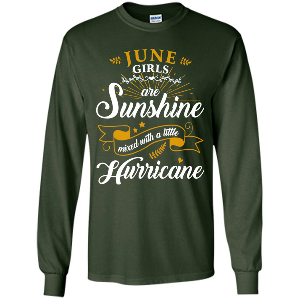 June Girl Are Sunshine Mixed With a Little Hurricane