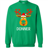 Donner Reindeer Santa Claus Funny Xmas Holiday T-Shirt - Sweatshirt