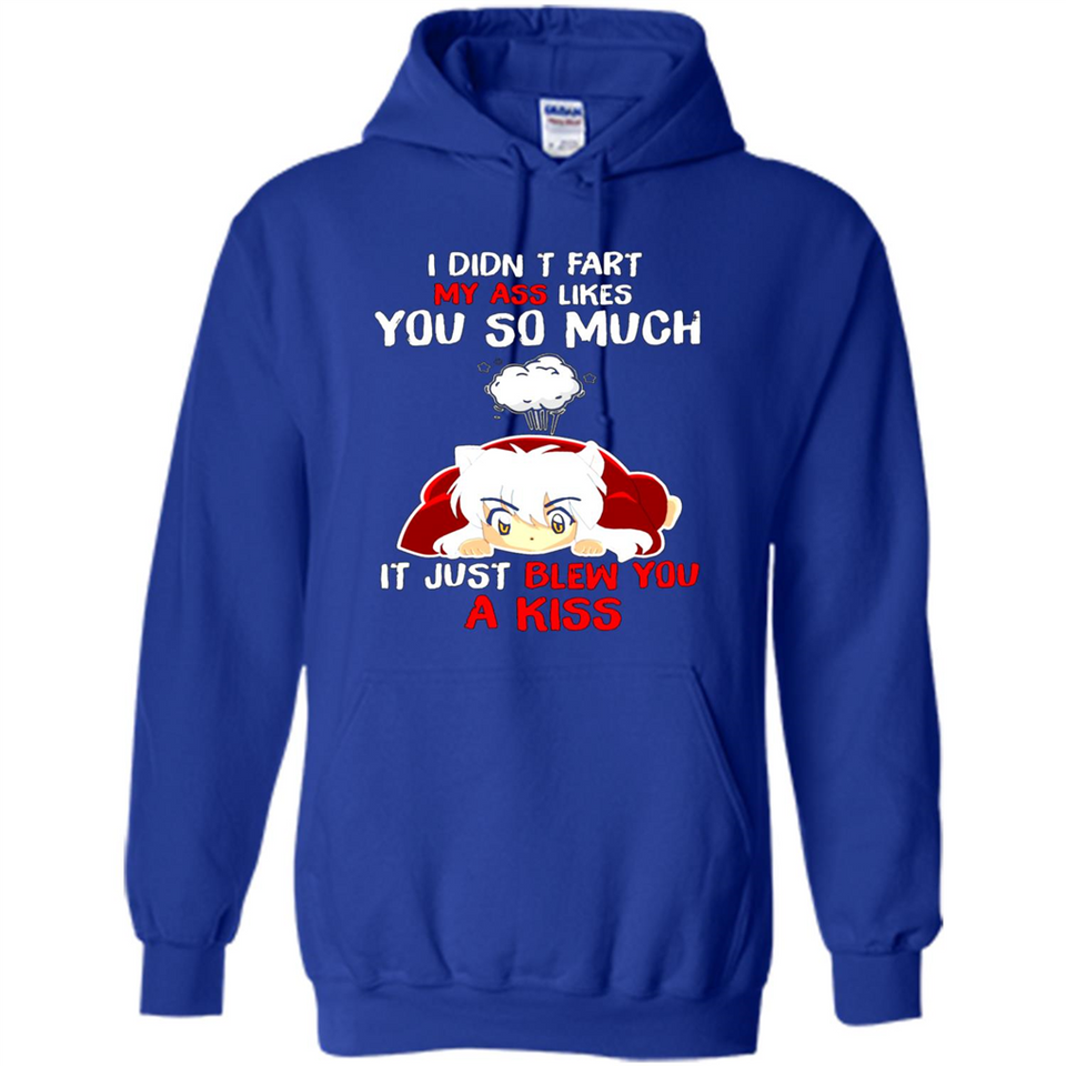 InuYasha I Didn't Fart My Ass Likes You So Much