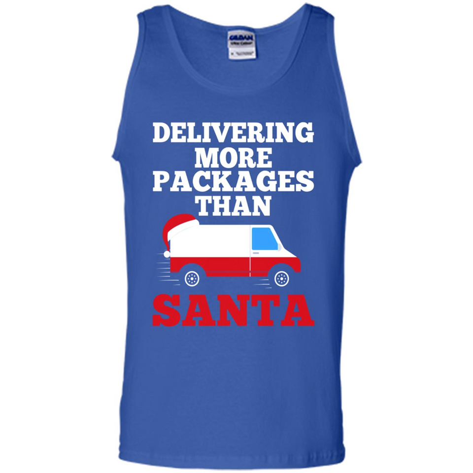 Delivering More Packages Than Santa Shirt - Postal Gift - Tank Top