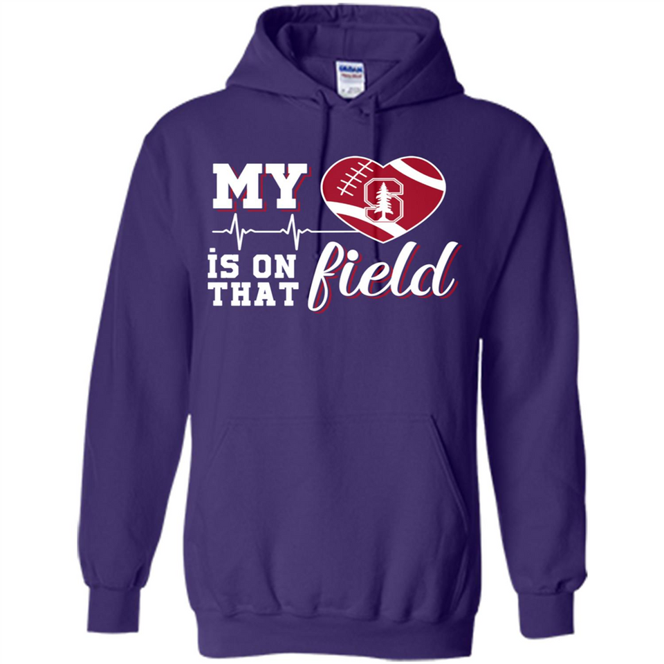 Stanford Cardinal Football My Heart is on that Field - Hoodie