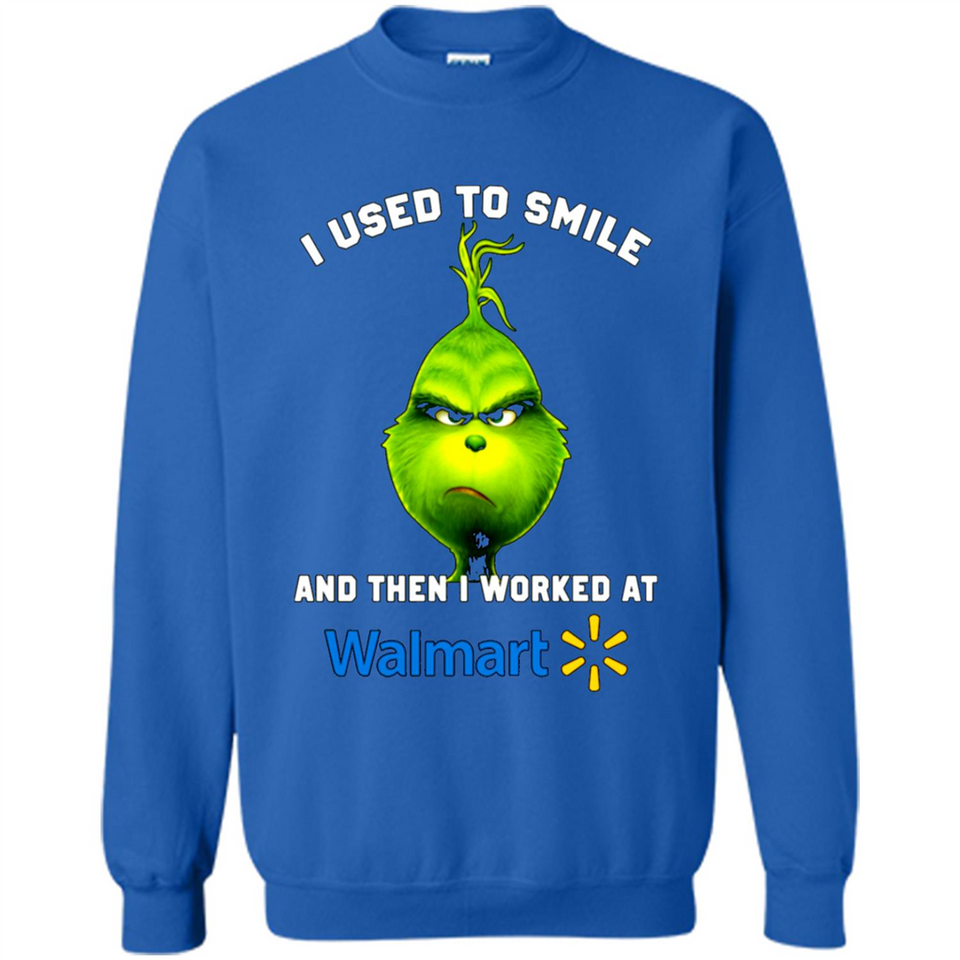 The Grinch - I Used To Smile And Then I Worked At Walmart