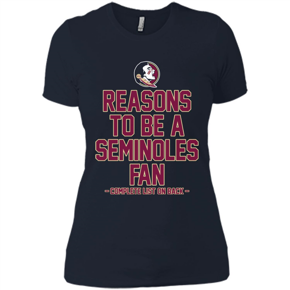 Reasons to be a Florida State Seminoles Fan Complete List on Back - Ladies' Boyfriend T-Shirt