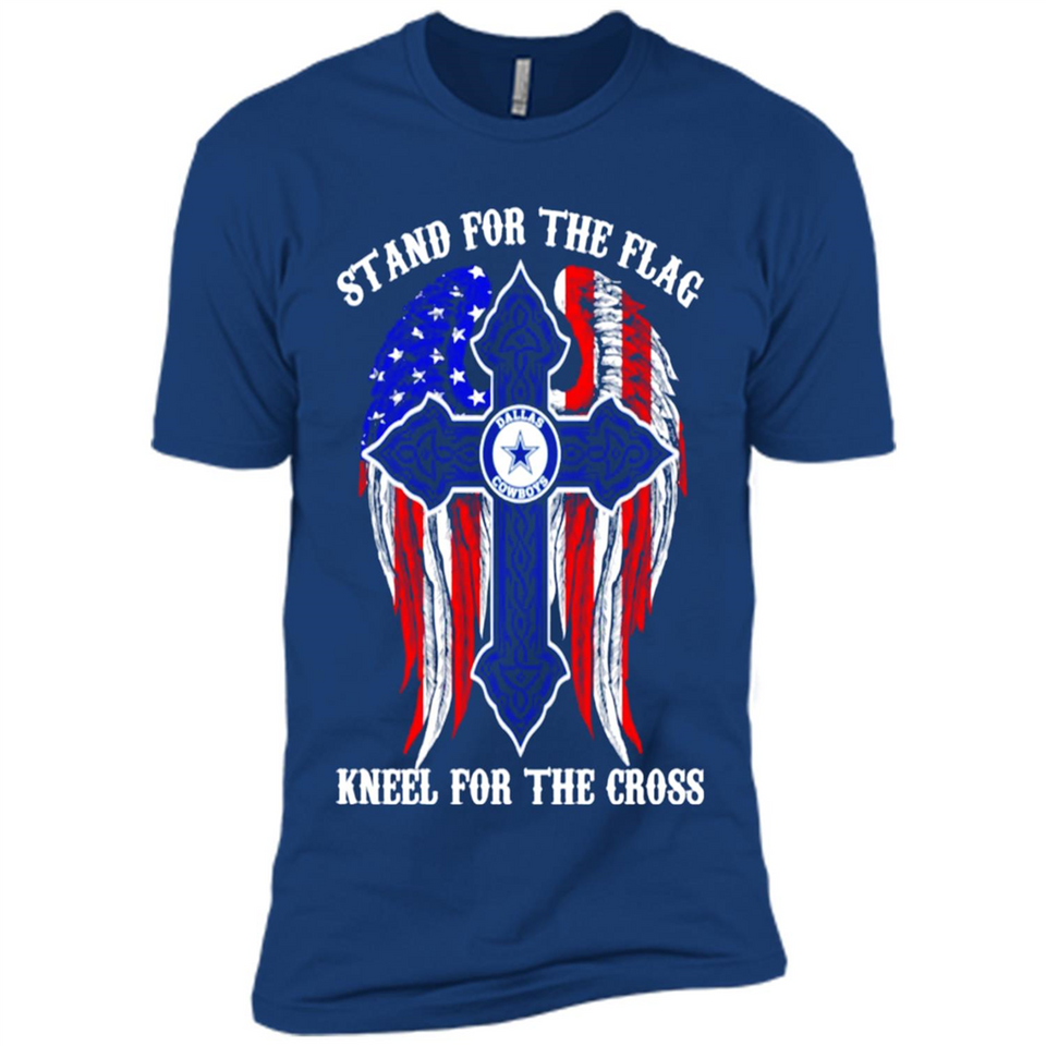 Dallas Cowboys - stand for the flag kneel for the cross