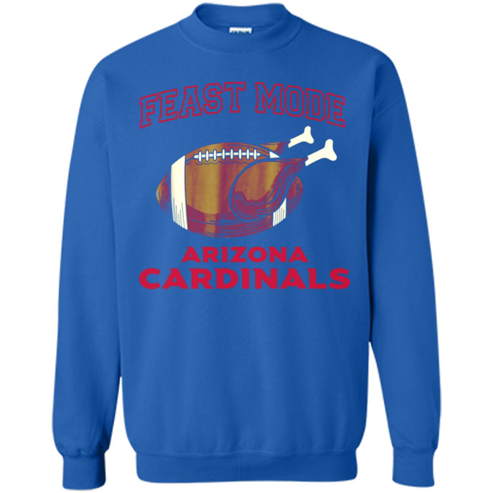 Feast Mode Cardinals Shirt - Arizona Turkey Thanksgiving