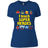 I Teach Super Heroes Funny Marvel - Ladies' Boyfriend T-Shirt