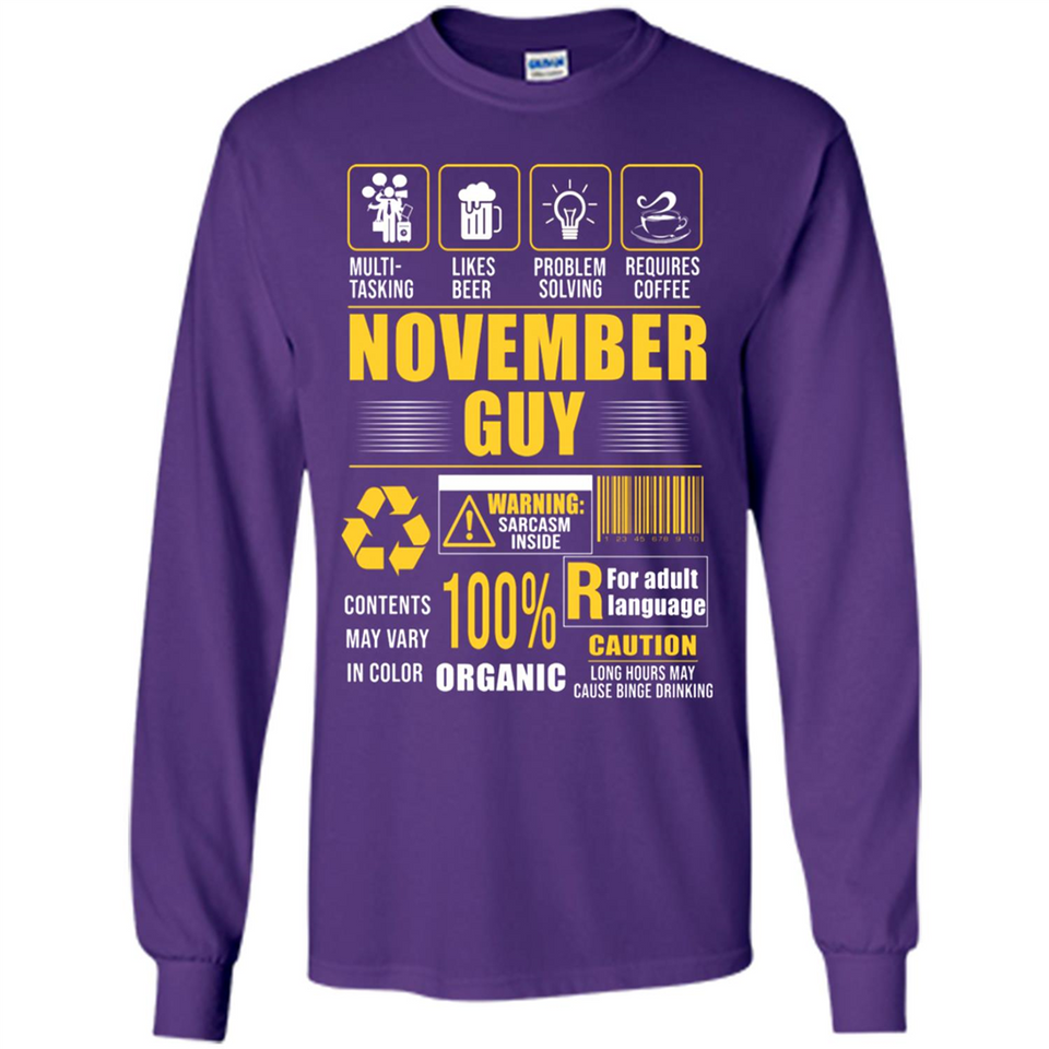 November Guy Multitasking - Long Sleeve T-Shirt