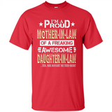 I'm A Proud Mother In Law Of A Freaking Awesome Daughter - Shirt