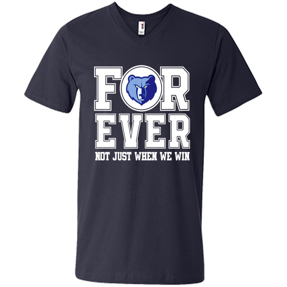 Memphis Grizzlies Forever For ever not just when we win - Men's V-Neck
