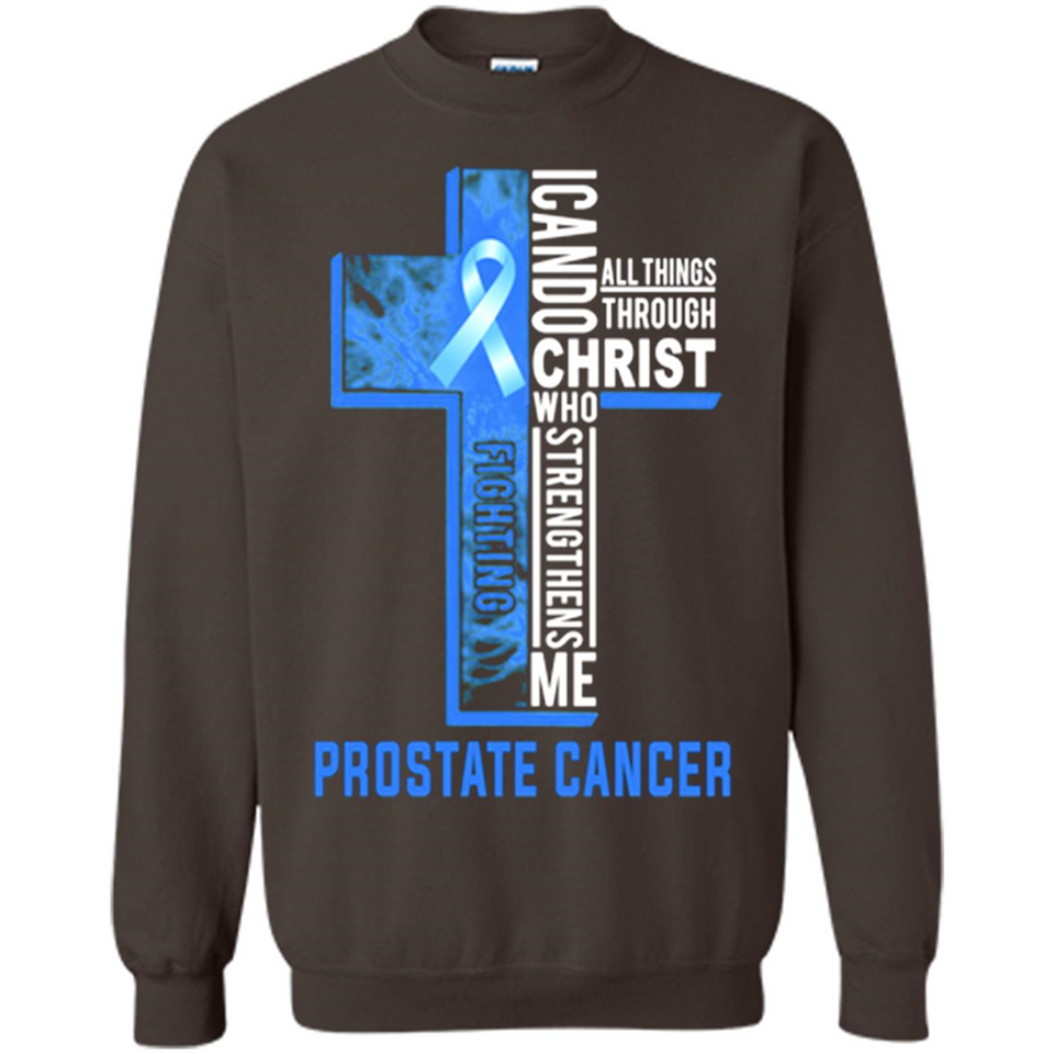 I can do all things through christ who strengthens me fighting Pr state Cancer Jesus