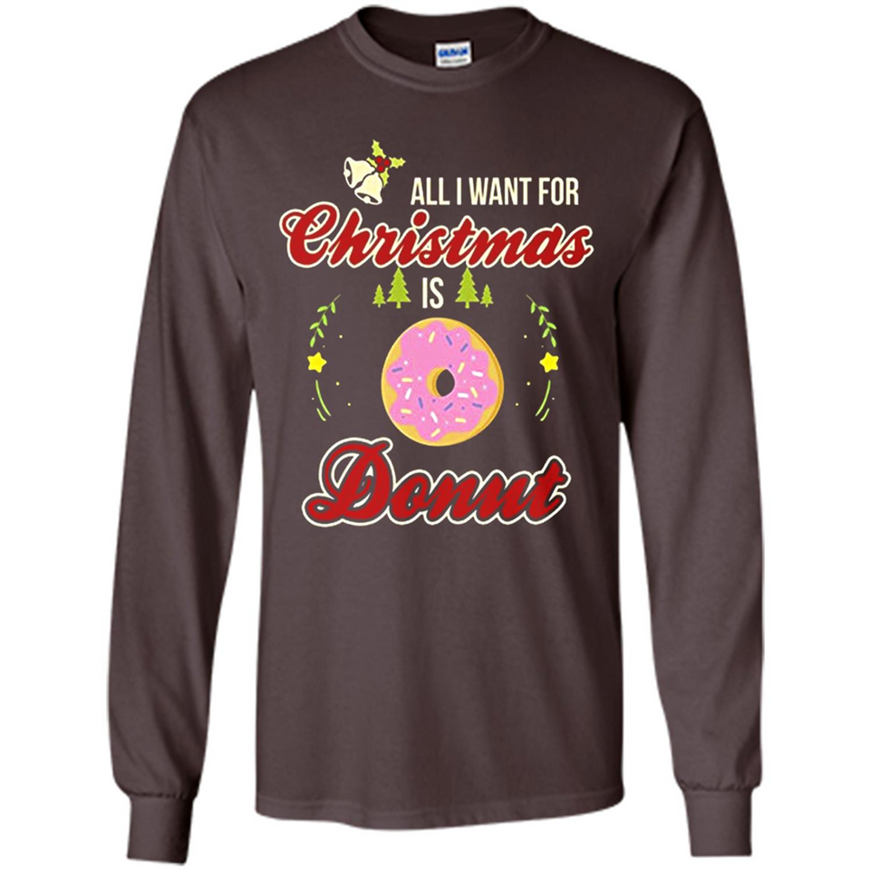 Perfect Costume For Girls. Xmas Shirt For Donut Lover