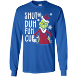 Christmas Grinch Shut Duh Fuh Cup