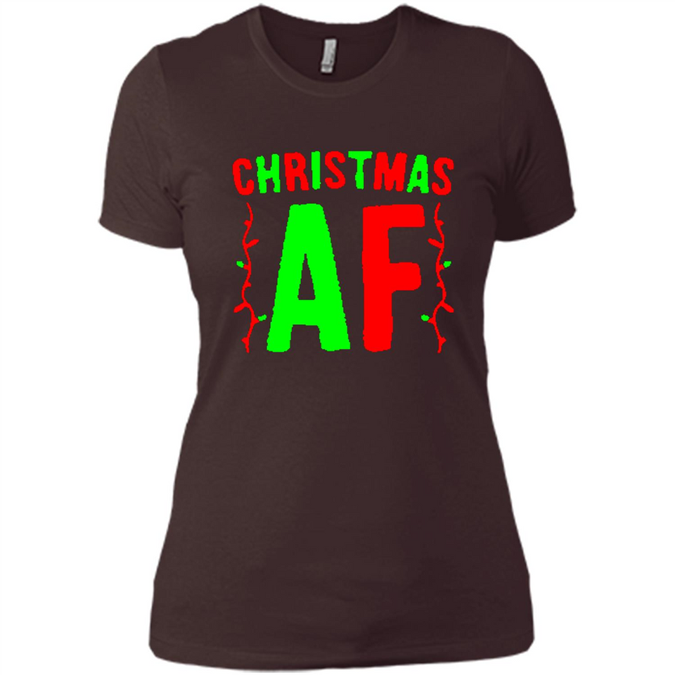 Christmas Ugly Sweater Christmas AF - Ladies' Boyfriend T-Shirt