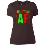 Christmas Ugly Sweater Christmas AF - Ladies' Boyfriend T-Shirt