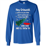 Hey Griswold Where Do You Think You’re Gonna Put A Tree Christmas PING PONG
