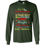 Maybe Christmas Doesn't Come From Store Christmas Means - Long Sleeve T-Shirt