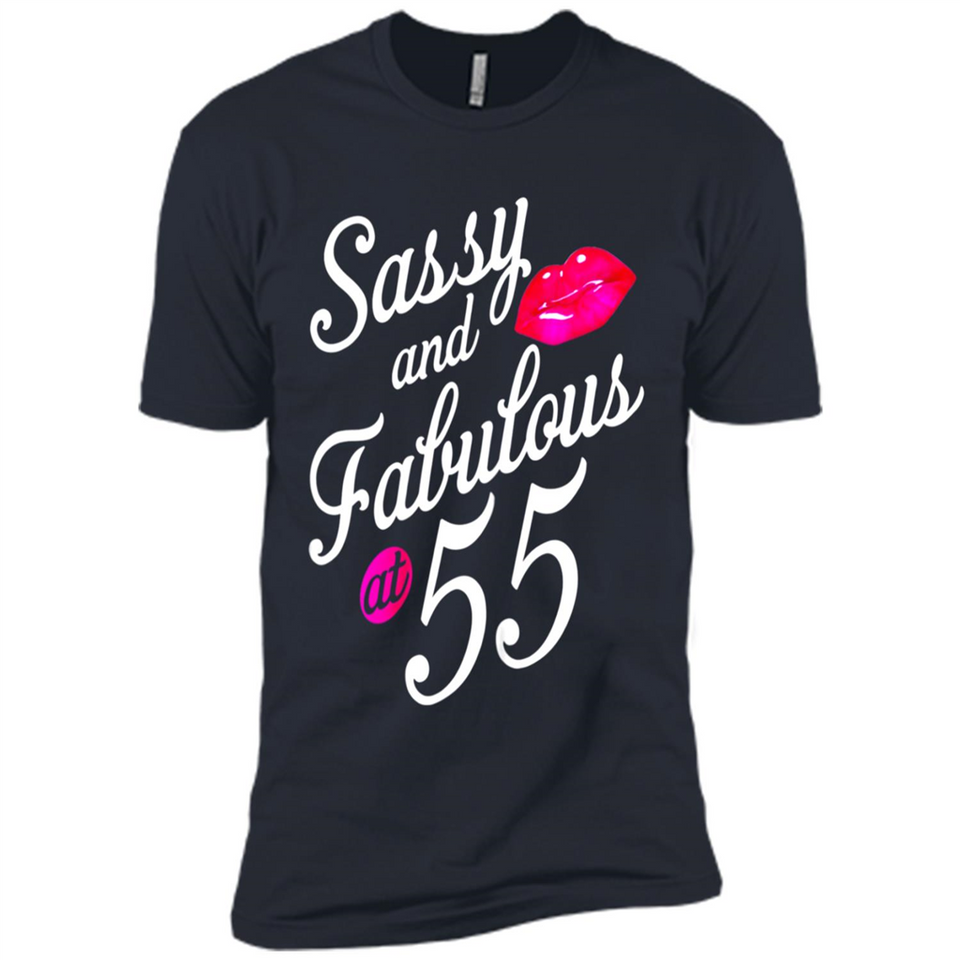 Sassy and Fabulous at 55 - 55th Birthday - Premium Short Sleeve T-Shirt