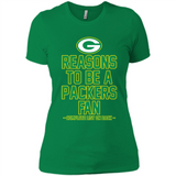 Reasons to be a Green Bay Packers Fan Complete List on Back - Ladies' Boyfriend T-Shirt