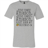 Here Comes Amazon Right Down My Driveway Christmas - Canvas Unisex T-Shirt