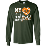Oklahoma State Cowboys Football My Heart is on that Field - Long Sleeve T-Shirt