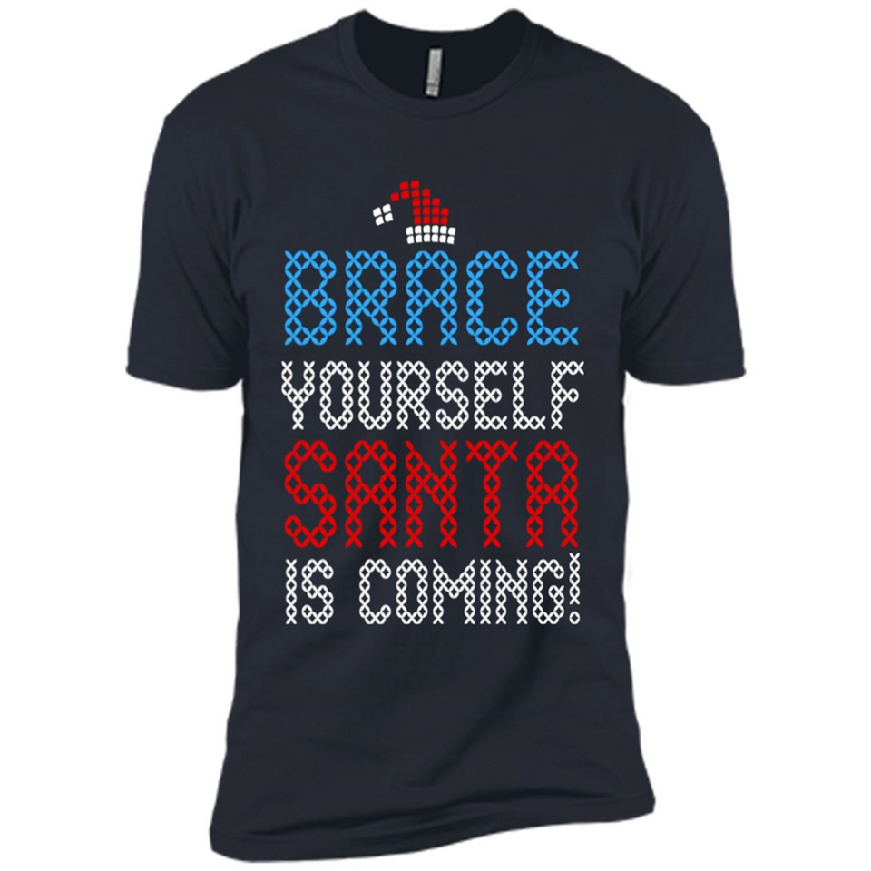 Brace Yourself Santa is coming Christmas - Premium Short Sleeve T-Shirt