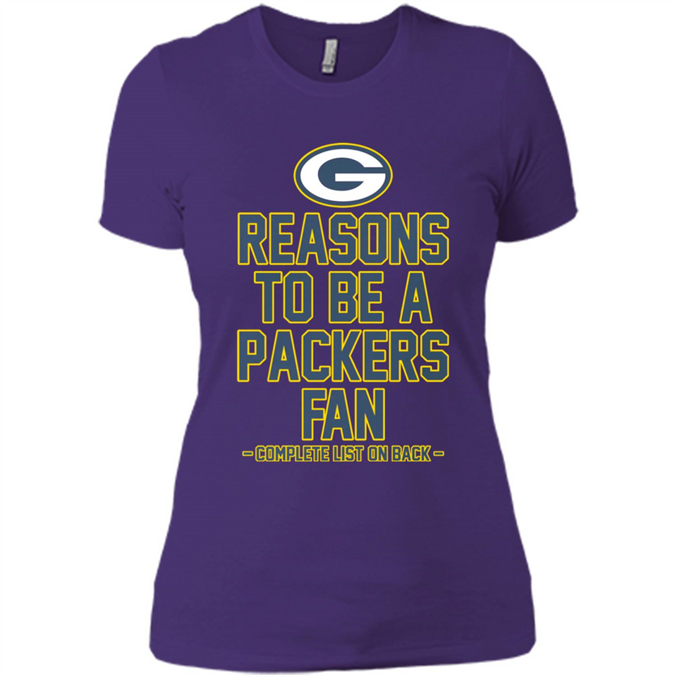 Reasons to be a Green Bay Packers Fan Complete List on Back - Ladies' Boyfriend T-Shirt