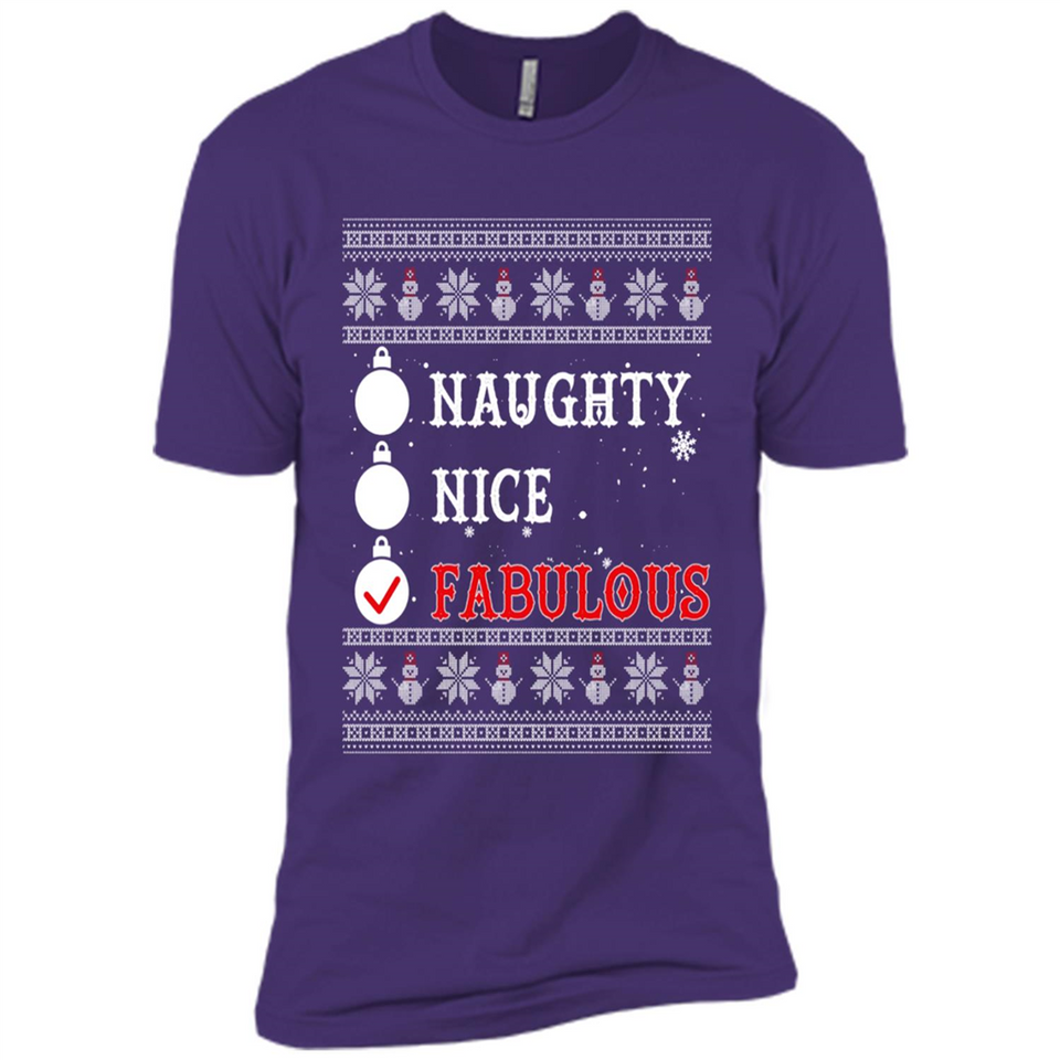 Naughty Nice Fabulous - Premium Short Sleeve T-Shirt